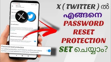 How To Set Password Reset Protection In X ( Twitter ) | Malayalam