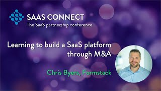 How Chris Byers of Formstack learned to build a SaaS platform through M&A (SaaS Connect 1:1) Profile