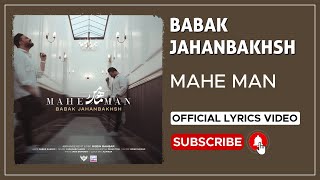 Babak Jahanbakhsh - Mahe Man I Lyrics Video ( بابک جهانبخش - ماه من )