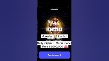 23 June Hamster 🐹 Kombat Daily Cipher ( Morse Code) Free $1,000,000 👛 #hamsterkombat #bitcoin