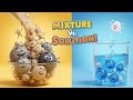 Mixtures Vs Solutions What S The Difference A Fun Chemistry Lesson For Kids