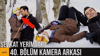 ŞEVKAT YERİMDAR 40. BÖLÜM KAMERA ARKASI