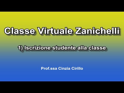 Classe virtuale Zanichelli 1) Iscrizione (Studente)