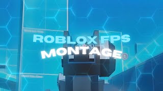 Roblox FPS Edit Montage