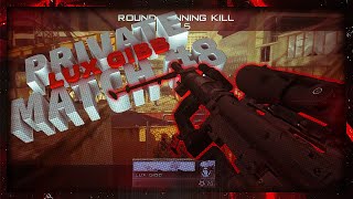 Lux Gibb - Private Match #8 - By Jupky OGK & Reach OGK