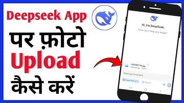 DeepSeek App Par Photo Upload Kaise Kare||How To Upload Photo On DeepSeek App