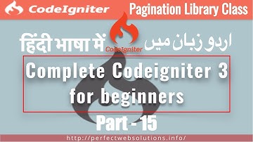 [ Part 15 Complete CodeIgniter 3 tutorial in Urdu 2017 ] How to use Pagination Class Library
