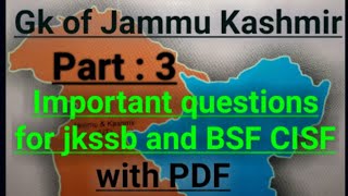 gk of Jammu Kashmir|jkssb class iv gk questions|BSF cisf gk questions|jkssb class iv |jkssb part 3