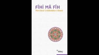 Sesli Kitap Mevlana Celaleddin-I Rumi Fihi Ma Fih Eseri -1-