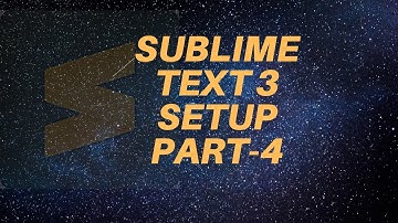 Setup Sublime Text 3 Enviorment Bangla 2019 Part 4