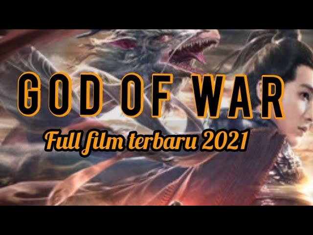 god of war || film action terbaru 2021 full movie sub indonesia class=