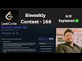 Leetcode Biweekly - 169 | A - D Explained ✅