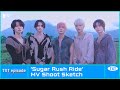 [EPISODE] TXT (투모로우바이투게더) 'Sugar Rush Ride' MV Shoot Sketch