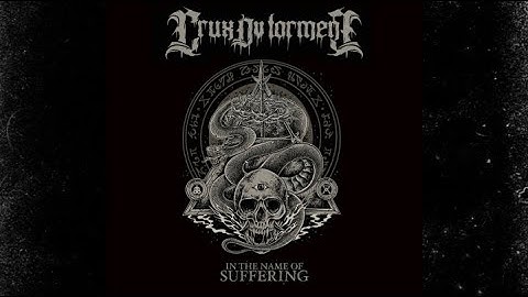 Crux ov Torment - In the Name of Suffering (Full Album) 2024