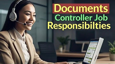 Documents Controller Job Responsibilities || How To Work Document Controller || Job Interview