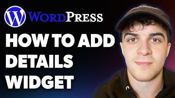 How to Add a Details Widget on Wordpress Website (Full 2025 Guide)