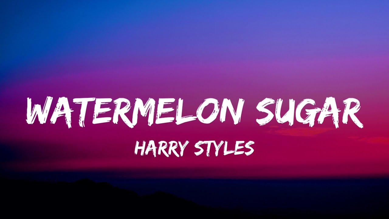 Harry Styles Watermelon Sugar (Lyrics) YouTube