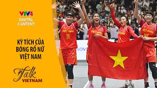 Kỳ tích của bóng rổ nữ Việt Nam | VTV4