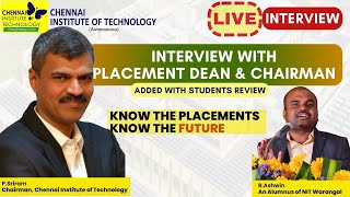 🔴CIT Chennai | INTERVIEW with Chairman Mr.P.Sriram | TOP COLLEGE with SUPER PLACEMENTS