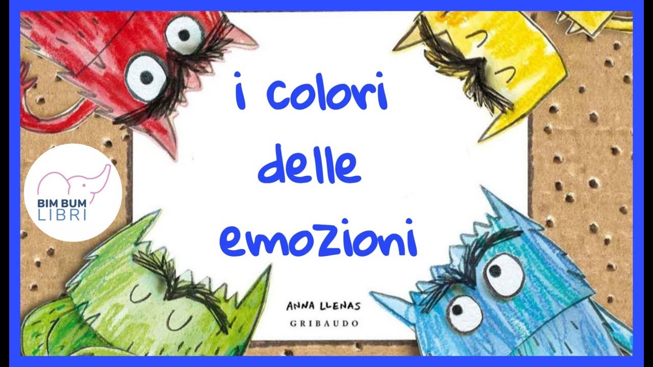 I Colori Delle Emozioni Audiolibro Libri E Storie Per Bambini Youtube