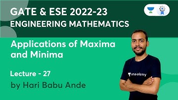 Lec 27 | Applications of Maxima and Minima | Engineering Mathematics | GATE & ESE | Hari Babu Ande