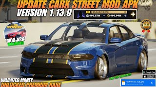 CARX STREET MOD APK V1.13.0 GAMEPLAY - UNLIMITED MONEY & UNLOCK PREMIUM CAR || NO BAN UPDATE 2025