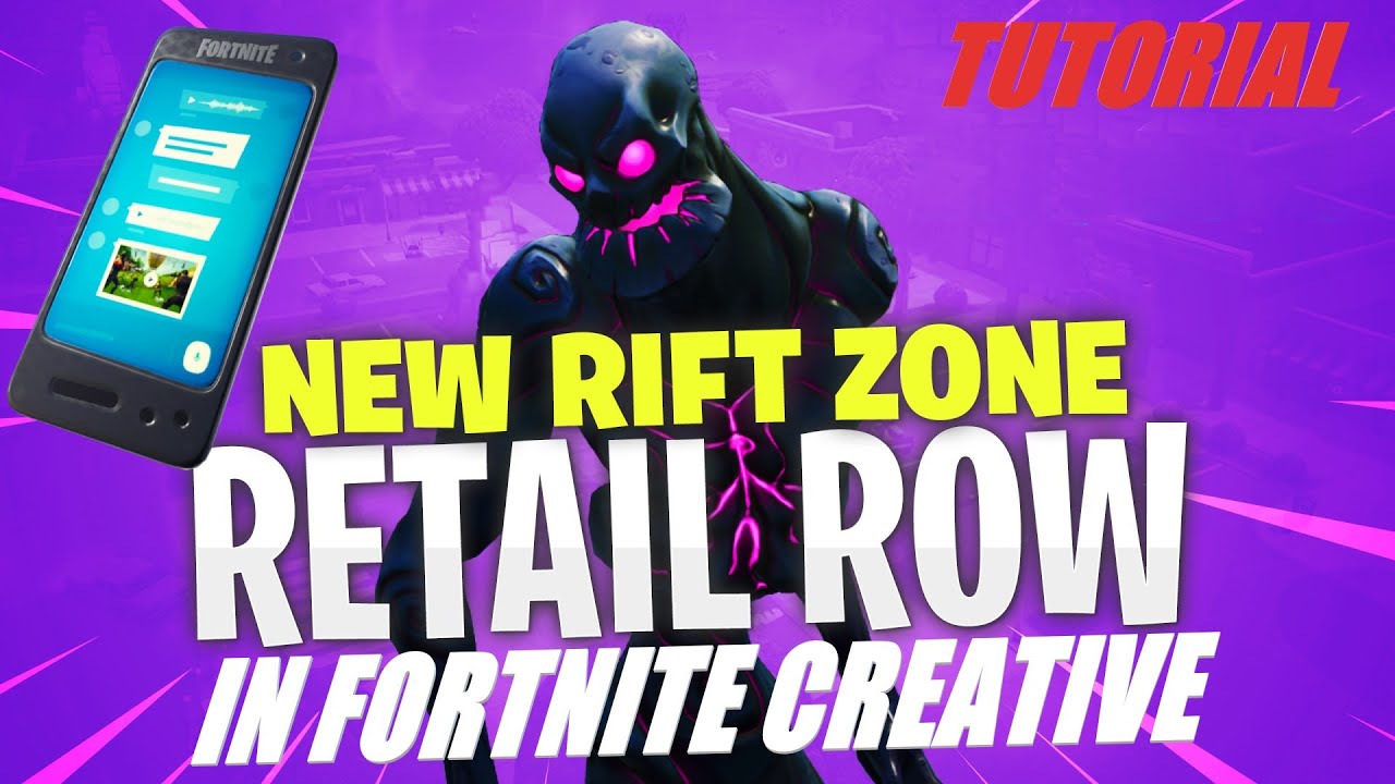 How To Get RETAIL ROW RIFT ZONE In Fortnite Creative! (Tutorial) - YouTube