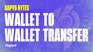 Rapyd Bytes: Wallet Transfer Workflow Net Worth