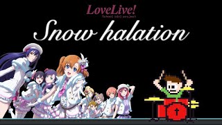 The8BitDrummer Drum Cover  Snow Halation (Love Live! School Idol Project)