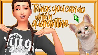 TOP 24 THINGS YOU CAN DO WHILE IN QUARANTINE🏠 | SIMS 4 | RANDOM VIDEO