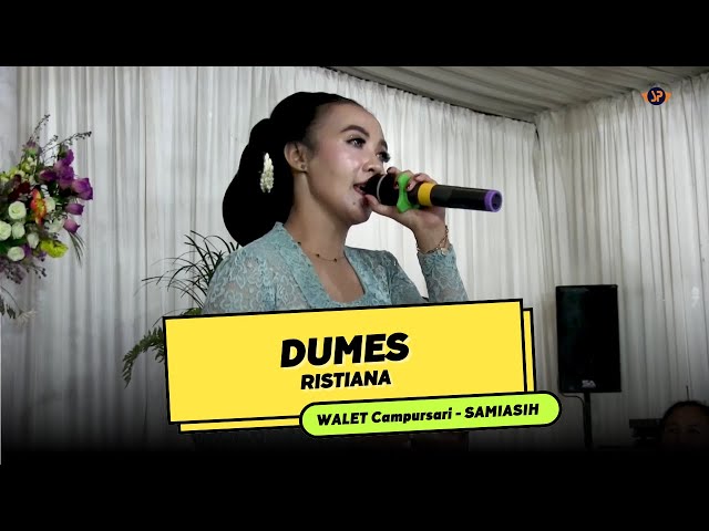 DUMES - RISTIANA  || WALET CAMPURSARI || SAMIASIH AUDIO class=