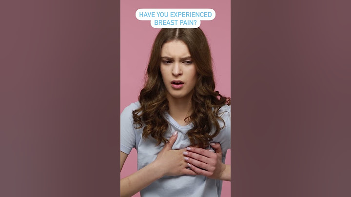 Breast pain? 🤕