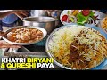 North karachi street food  khatri biryani  qureshi paya  bhains ke paye subh ka nashta  pakistan