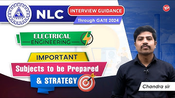 Important subjects to be prepared & preparation strategy for NLC Electrical interview