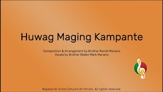 Video thumbnail of "Huwag Maging Kampante"