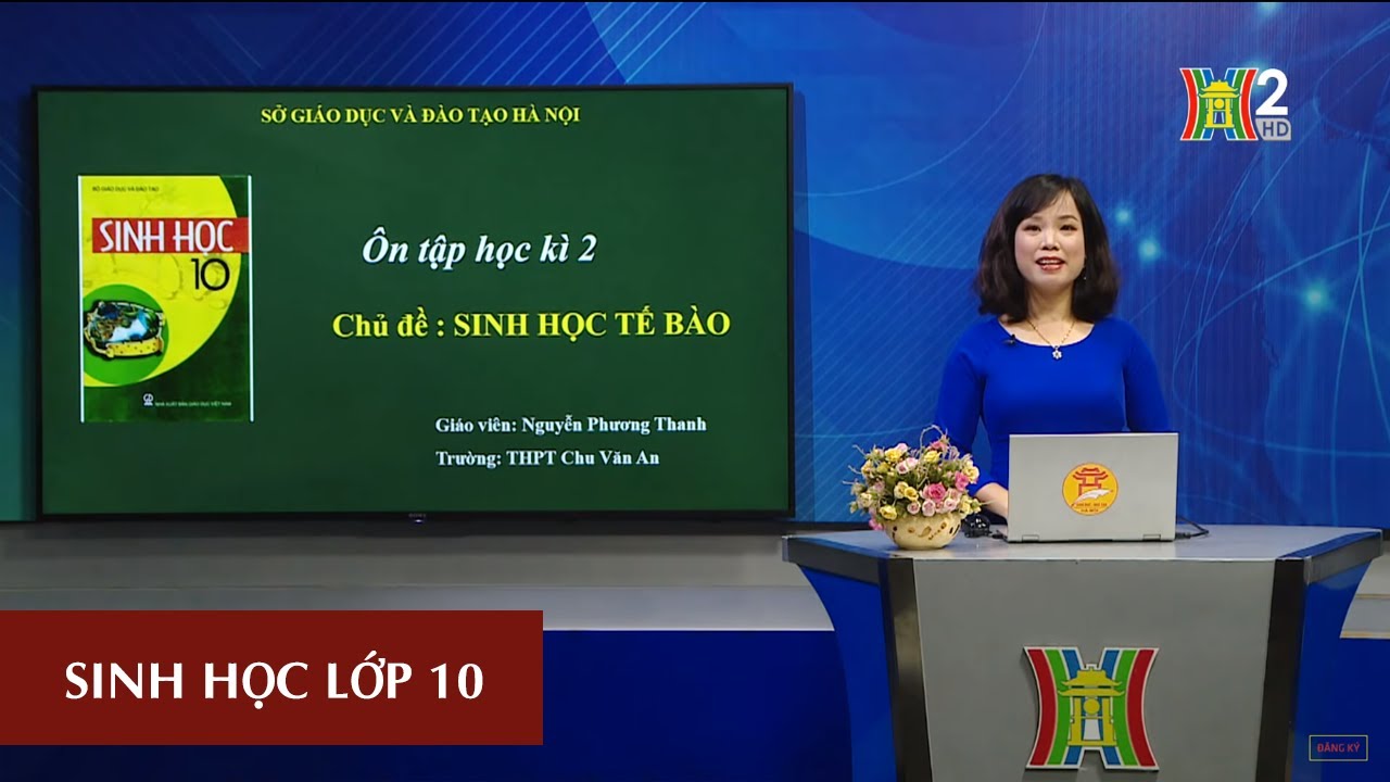 Đề thi học kì 2 môn sinh lớp 10 | MÔN SINH HỌC – LỚP 10 | ÔN TẬP HỌC KỲ II | 13H30 NGÀY 02.05.2020 | HANOITV