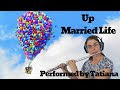 Married life from Pixar&#39;s Up by M. Giacchino (flute cover)
