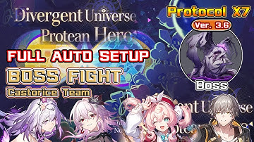 Divergent Universe New Protean Hero (3.6) - Protocol X7 - Castorice&Evernight  Auto - Boss - Pollux