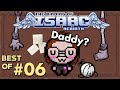 Daddy ma carry si fort  best of isaac 6