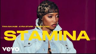 Tiwa Savage Feat. Ayra Starr & Young Jonn - Stamina ( Video Edit)