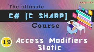 Visual Studio C# tutorial 19 Access Modifiers and Static