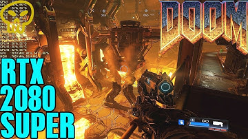 Doom Rtx 2080 Super Fps Performance Nightmare Settings! 4K