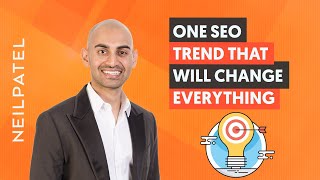 One SEO Trend That Is About to Change Everything in 2023 - And How to Use It In Your Favor