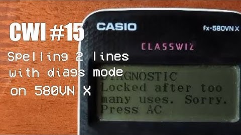Spelling 2 lines ASCII with diagnostic test mode on CASIO fx 580VN X |CWI #15|