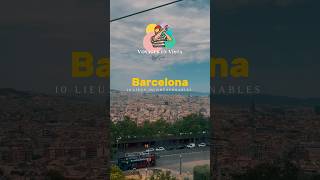 10 lieux incontournables à visiter à Barcelone 🇪🇸✨ | Voyage Espagne