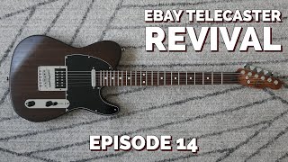 Finale || eBay Telecaster Revival || Episode 14 || DIY Partscaster Build
