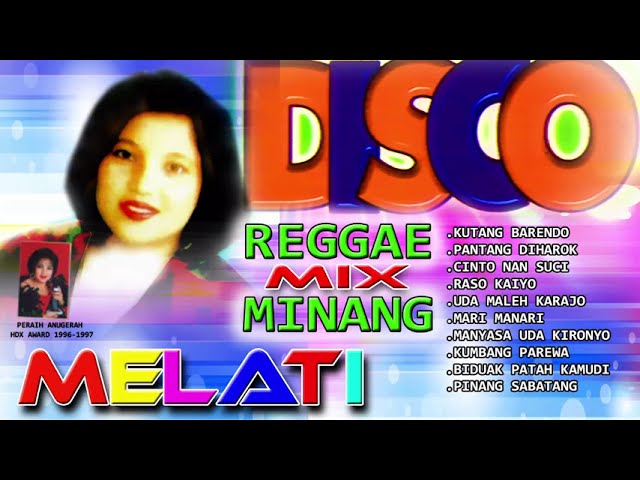 Melati - Disco Reggae Mix Minang | Kutang Barendo | Lagu Minang Yang BOOMING..! class=