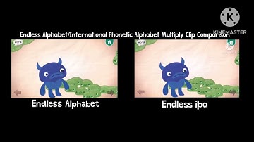 Endless Alphabet/International Phonetic Alphabet Multiply Clip Comparison (2013/2024)