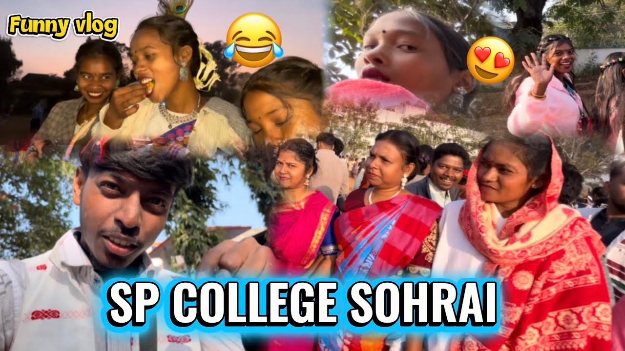 Sp College Dumka Sohrai || Full Funny 🤣 Vlog || Sumit Kisku Vlog || (DUMKA)