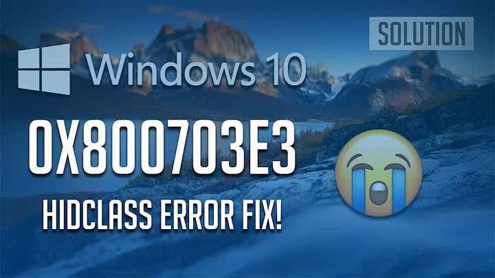 Fix HP Inc. - HIDClass Error 0x800703e3 in Windows 10 - 2025